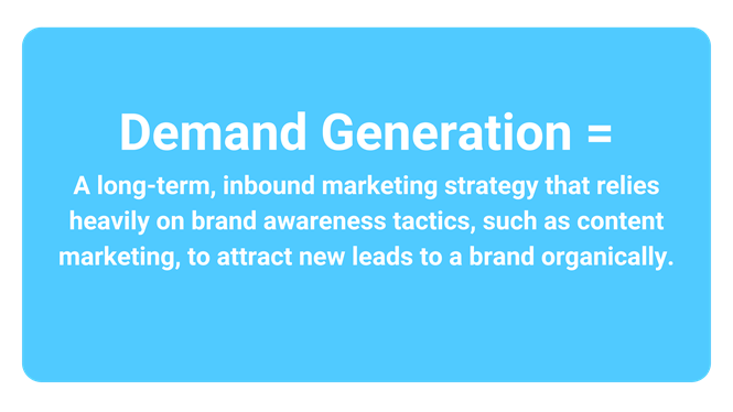 The definition of demand generation in B2B